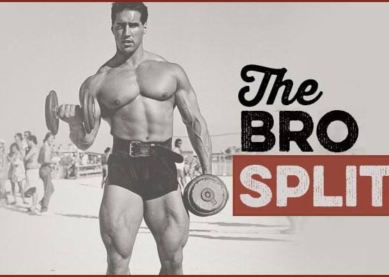 Can anyone do a bro split